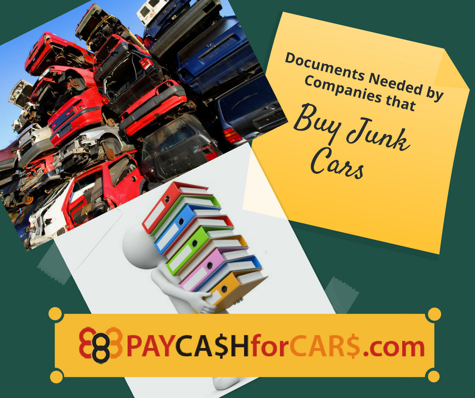 Documents Needed by Companies that Buy Junk Cars - 1888paycashforcars